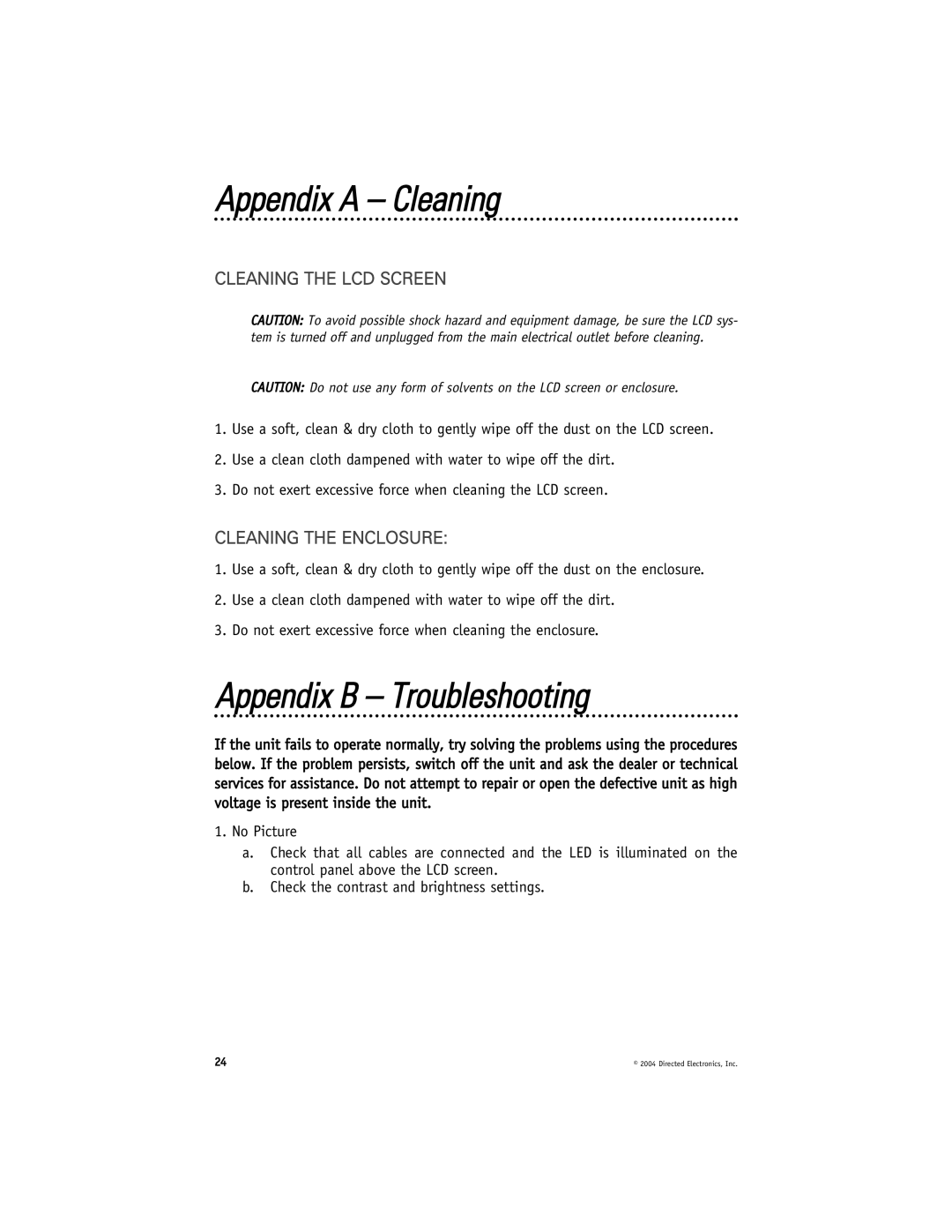 Directed Electronics N82900 manual Appendix a Cleaning, Appendix B Troubleshooting, Cleaning the LCD Screen 