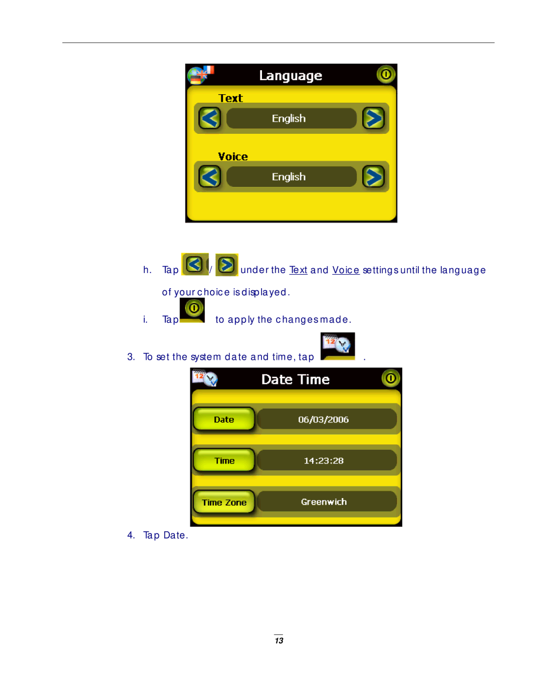 Directed Electronics NAV350 manual To set the system date and time, tap Tap Date 