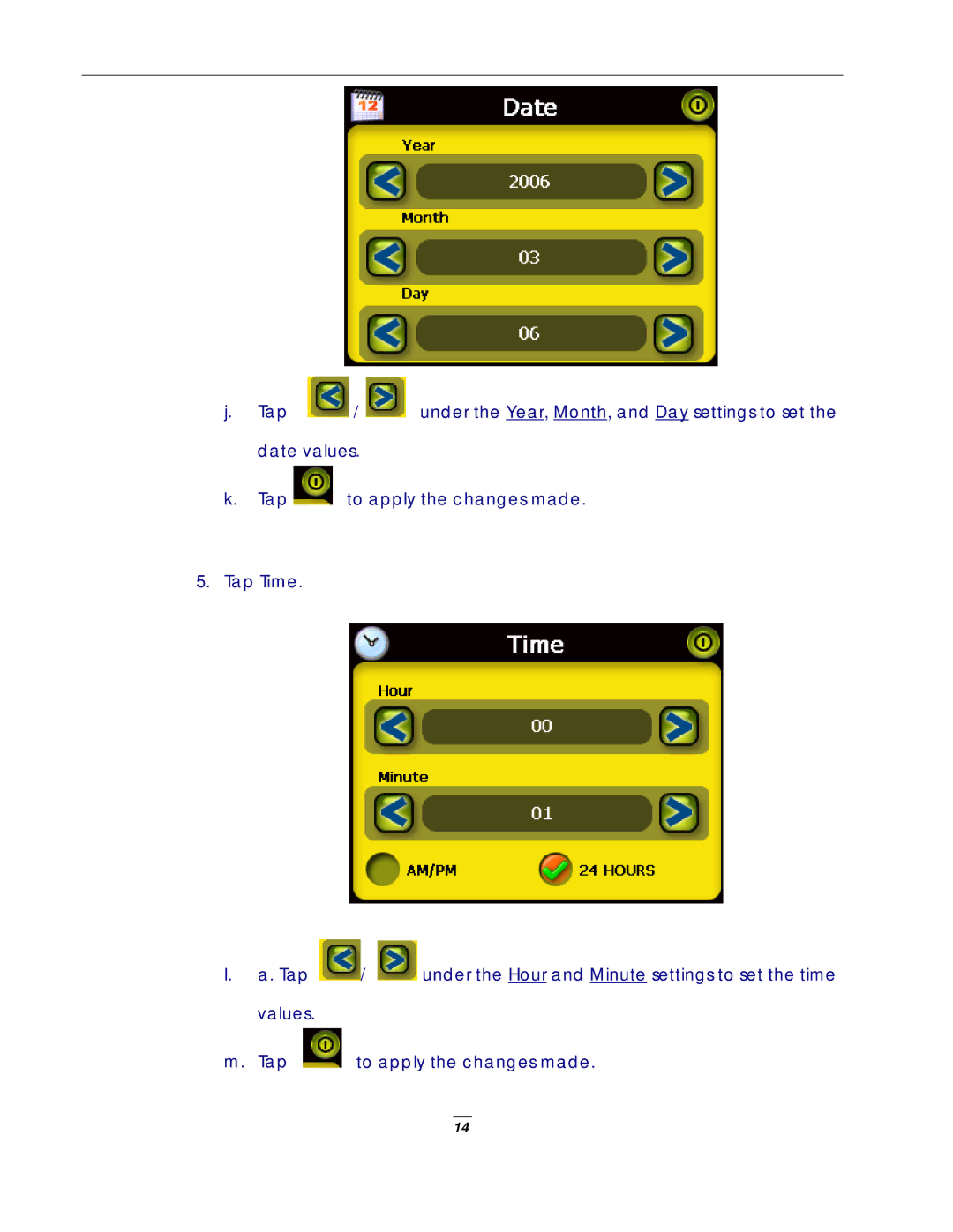 Directed Electronics NAV350 manual Under the Year, Month, and Day settings to set 