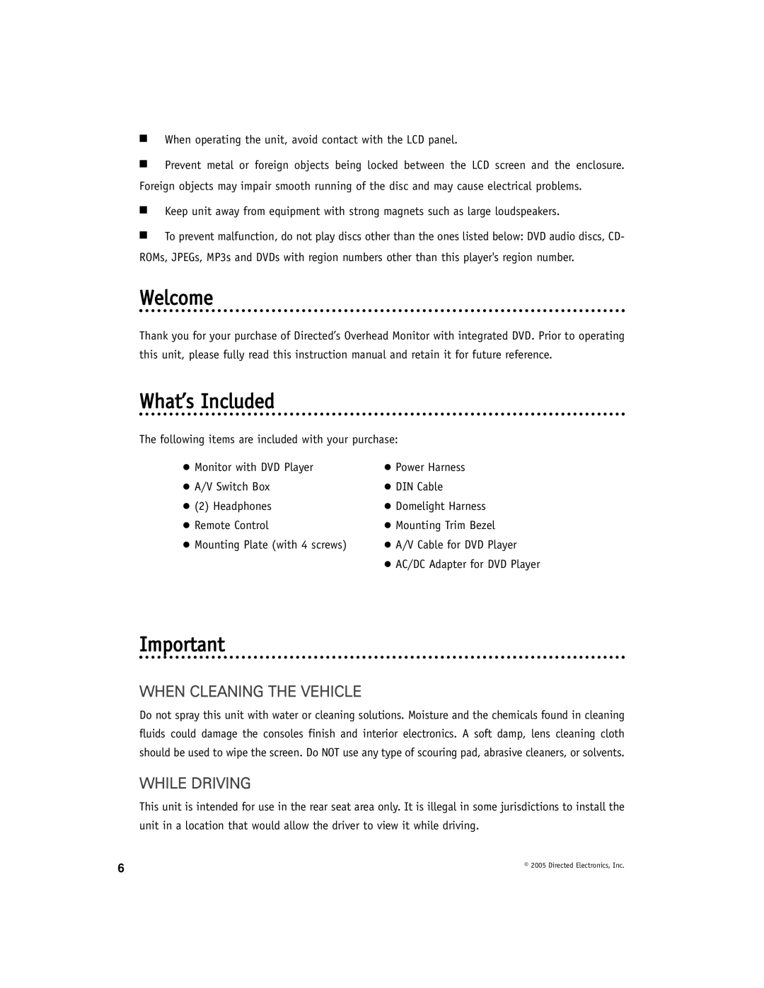 Directed Electronics OHD1021A manual Welcome What’s Included, When Cleaning the Vehicle, While Driving 