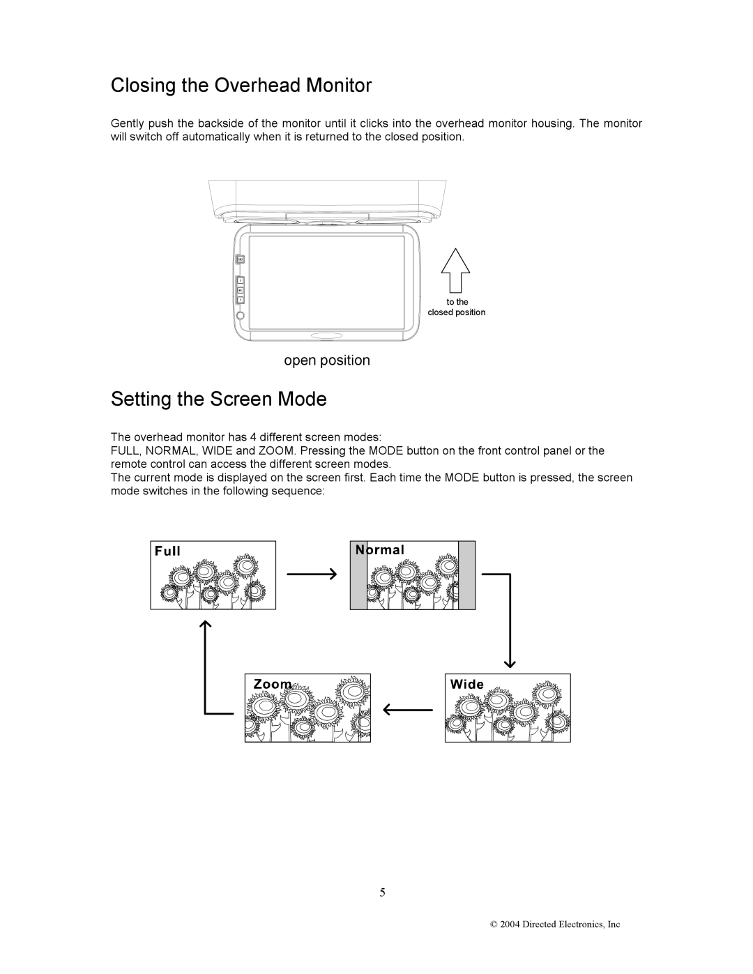 Directed Electronics OHD1502 manual Closing the Overhead Monitor, Setting the Screen Mode 