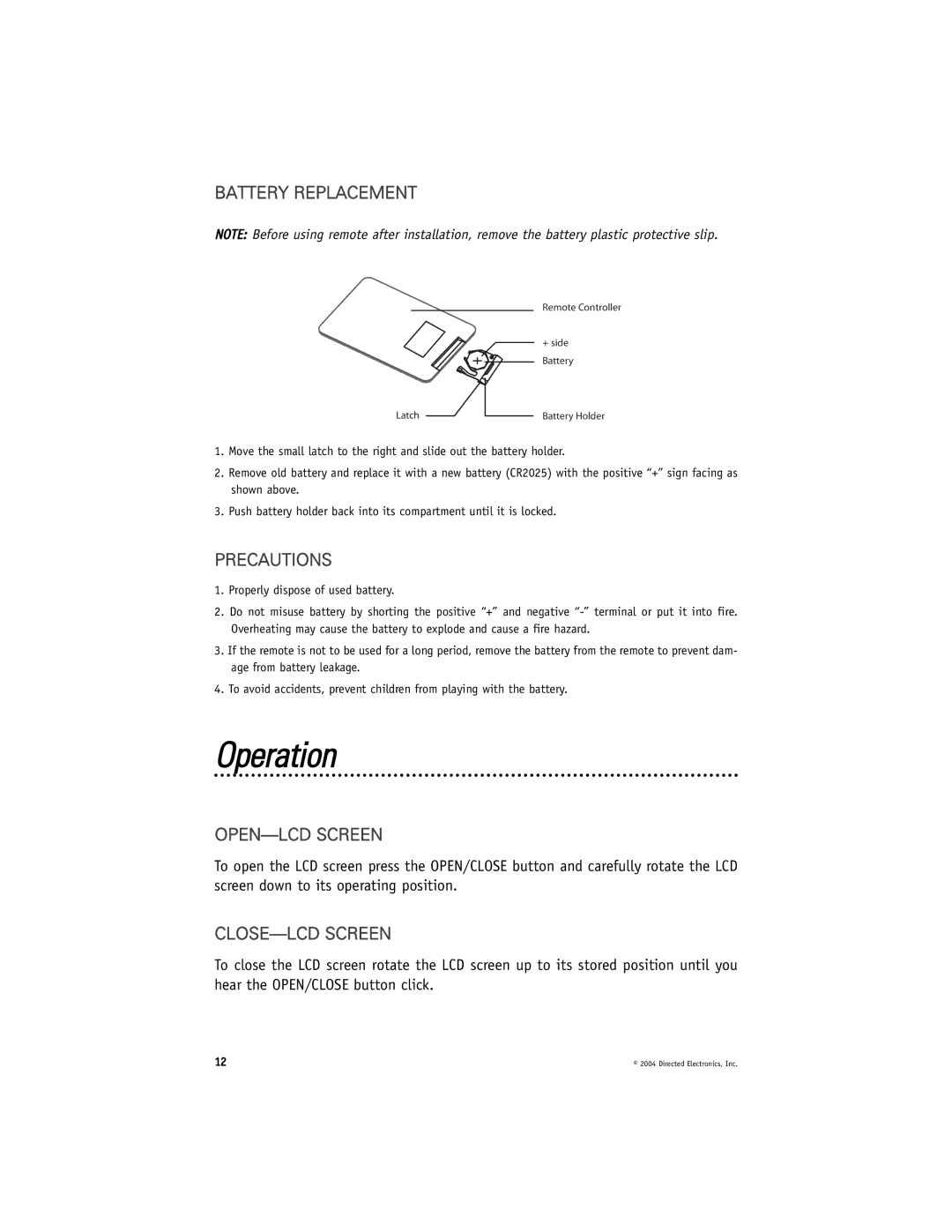 Directed Electronics OHD900 manual Operation, Battery Replacement, Precautions, OPEN-LCD Screen, CLOSE-LCD Screen 