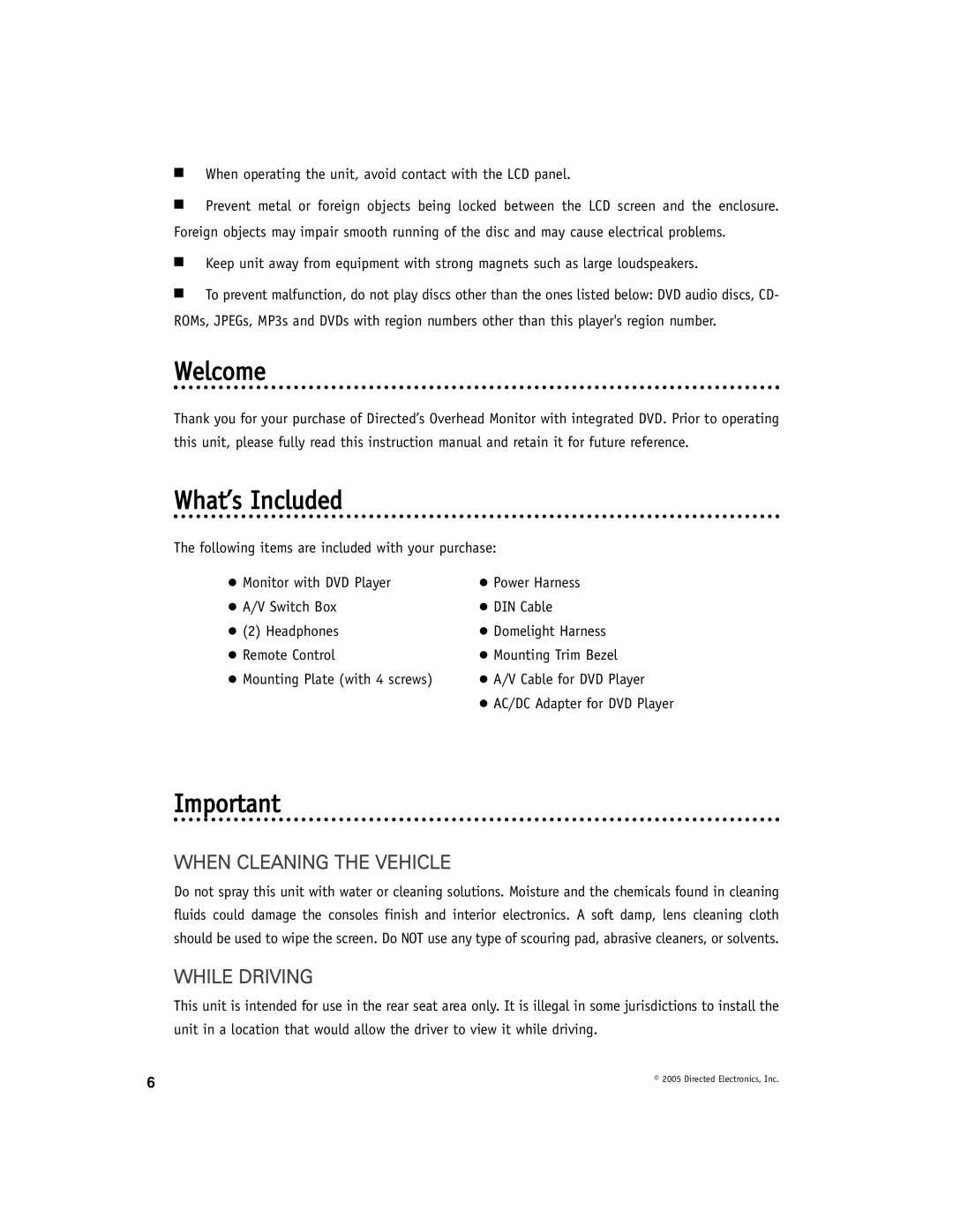 Directed Electronics OHD901A manual Welcome What’s Included, When Cleaning the Vehicle, While Driving 