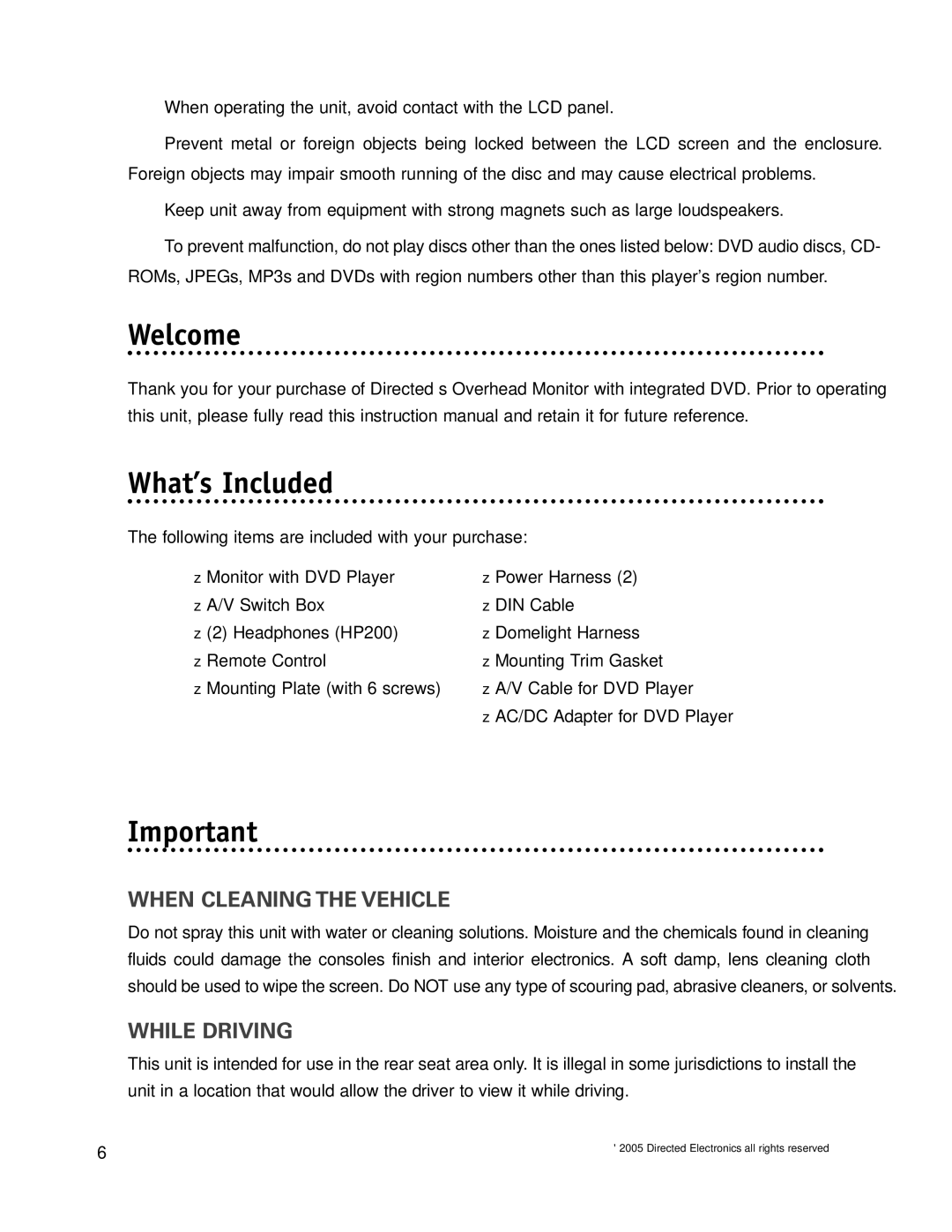 Directed Electronics OHDW17.2 manual Welcome What’s Included, When Cleaning the Vehicle, While Driving 