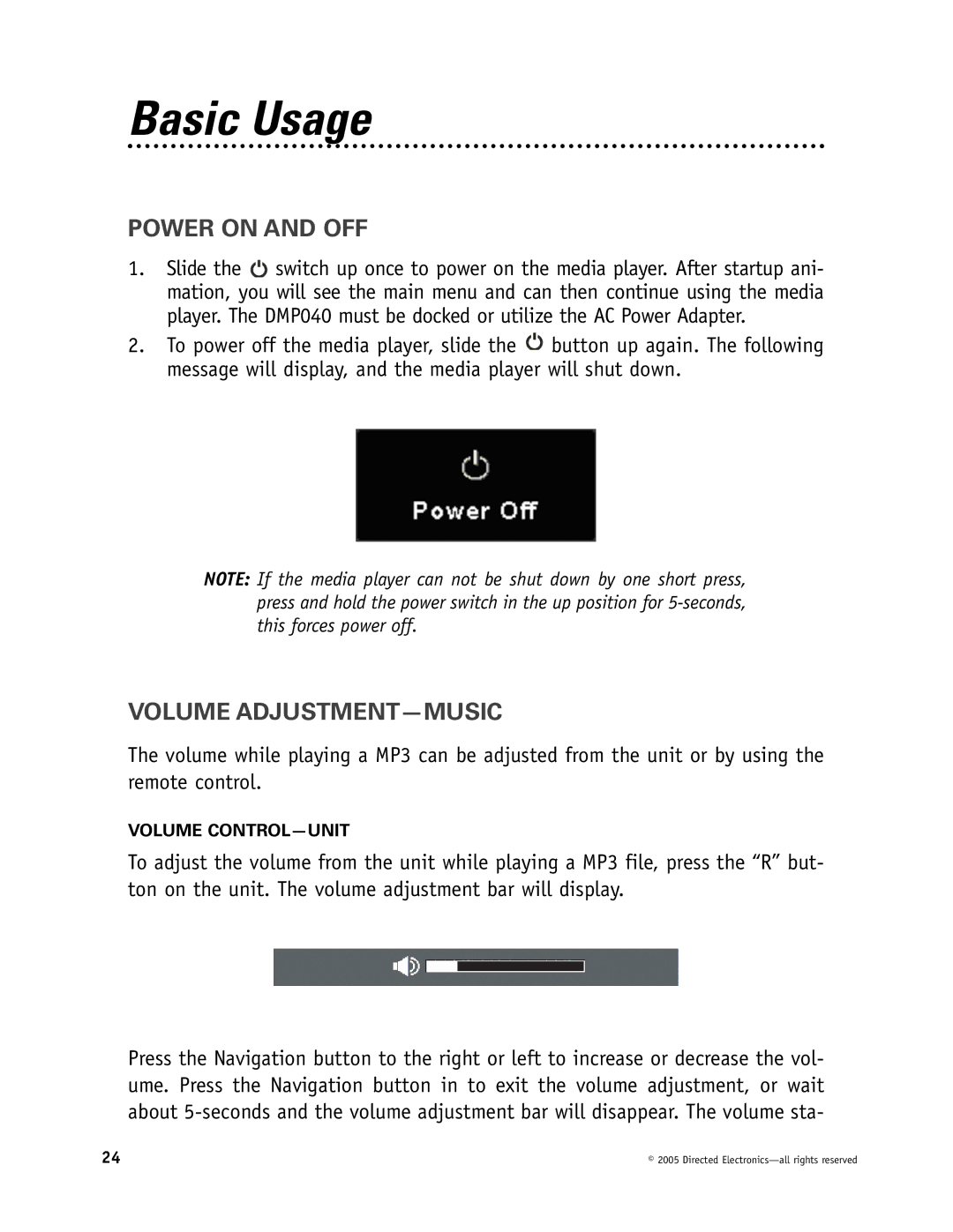 Directed Electronics OHV901, OHV1202, OHV1021 manual Basic Usage, Power on and OFF, Volume ADJUSTMENT-MUSIC 