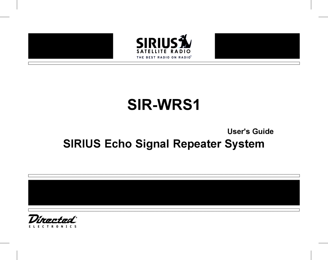 Directed Electronics SIR-WRS1 manual Users Guide, SIRIUS Echo Signal Repeater System 