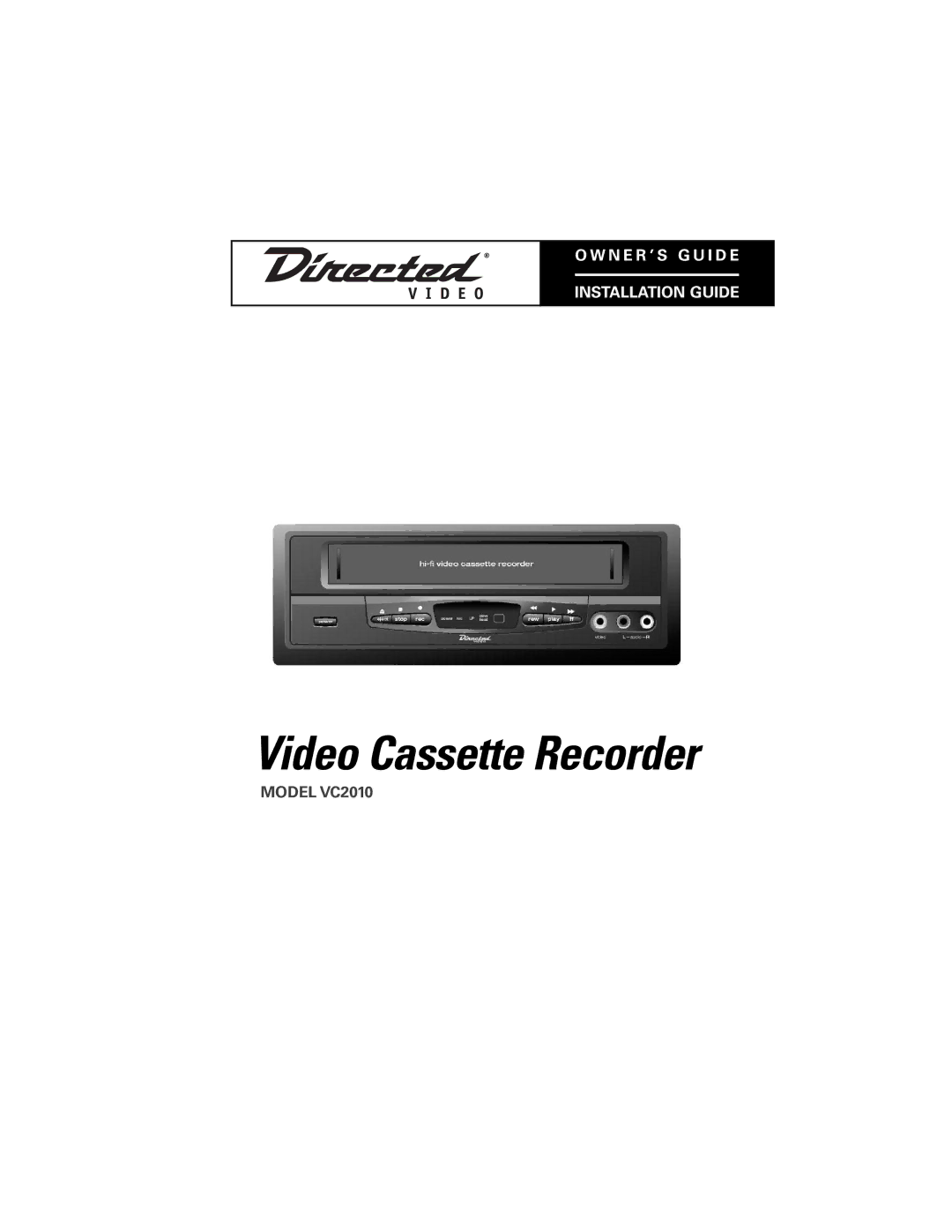 Directed Electronics manual Video Cassette Recorder, Model VC2010 