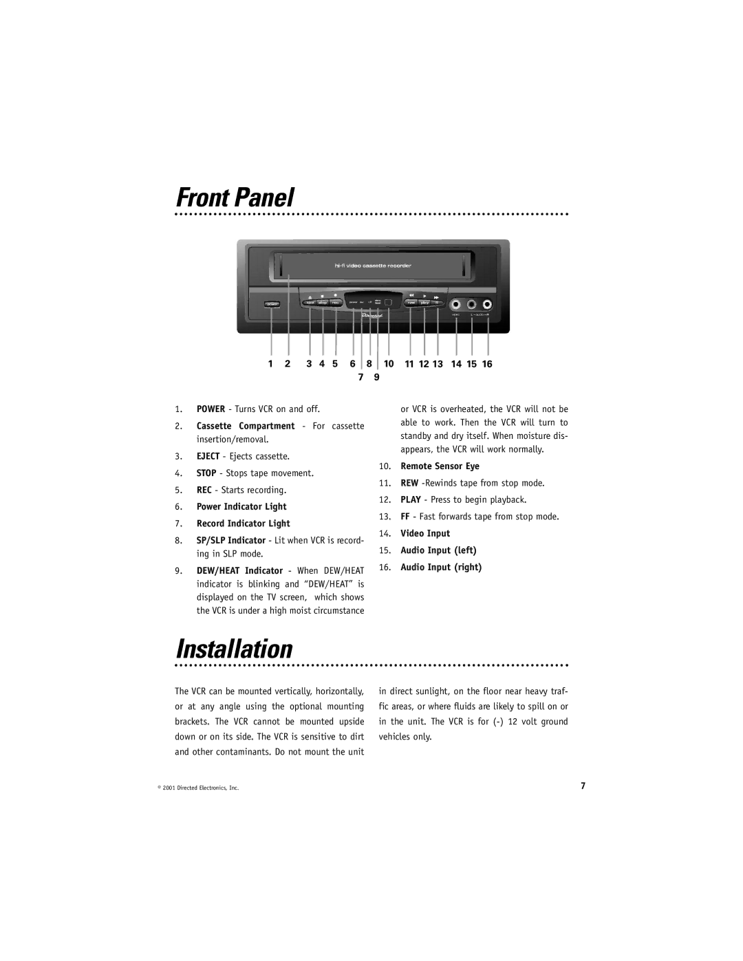 Directed Electronics VC2010 manual Front Panel, Installation, Power Turns VCR on and off 