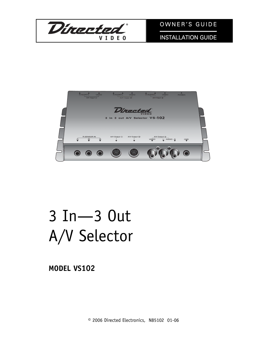 Directed Electronics VS102 manual In-3 Out Selector 