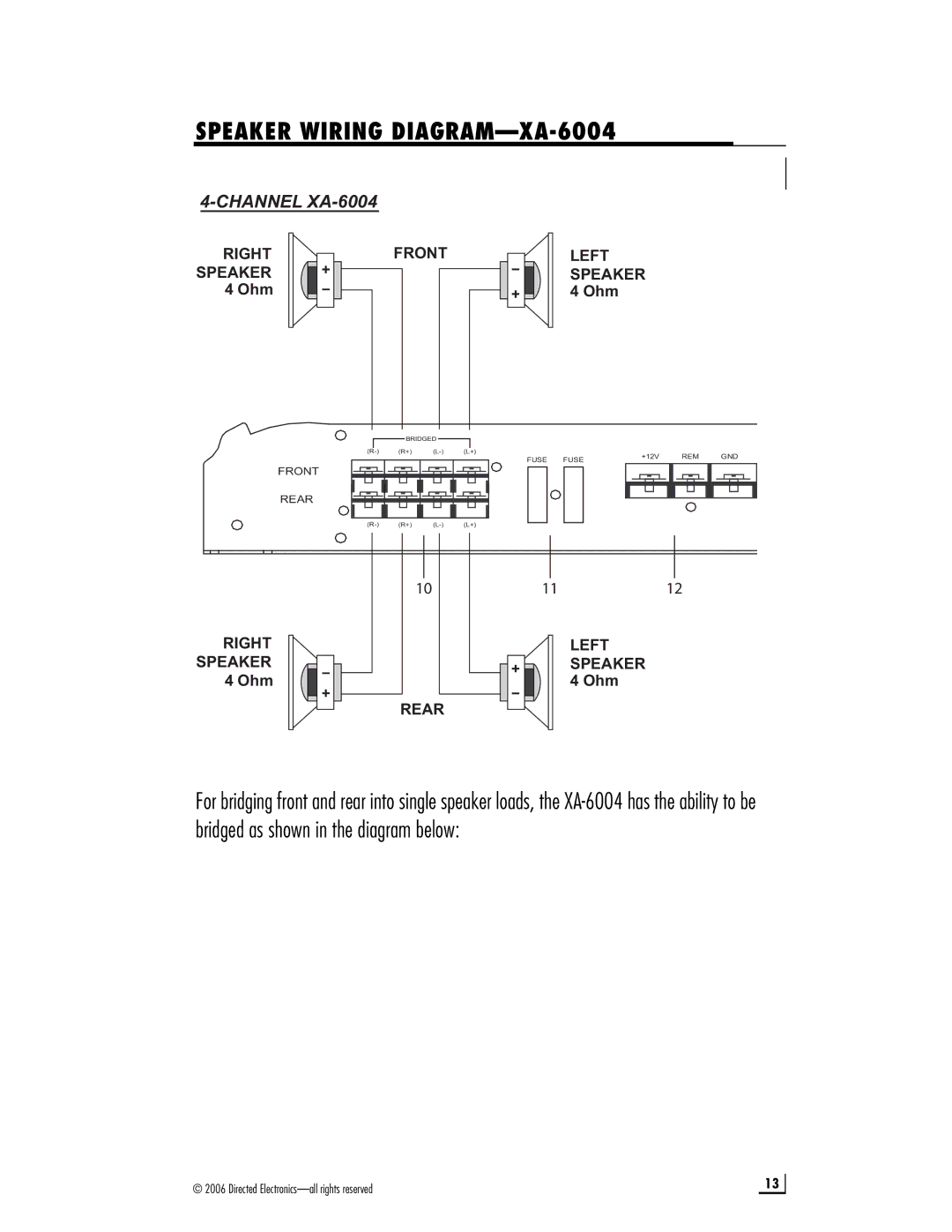 Directed Electronics XA-8001, XA-5001, XA-3002, XA-6002 manual Speaker Wiring DIAGRAM-XA-6004 