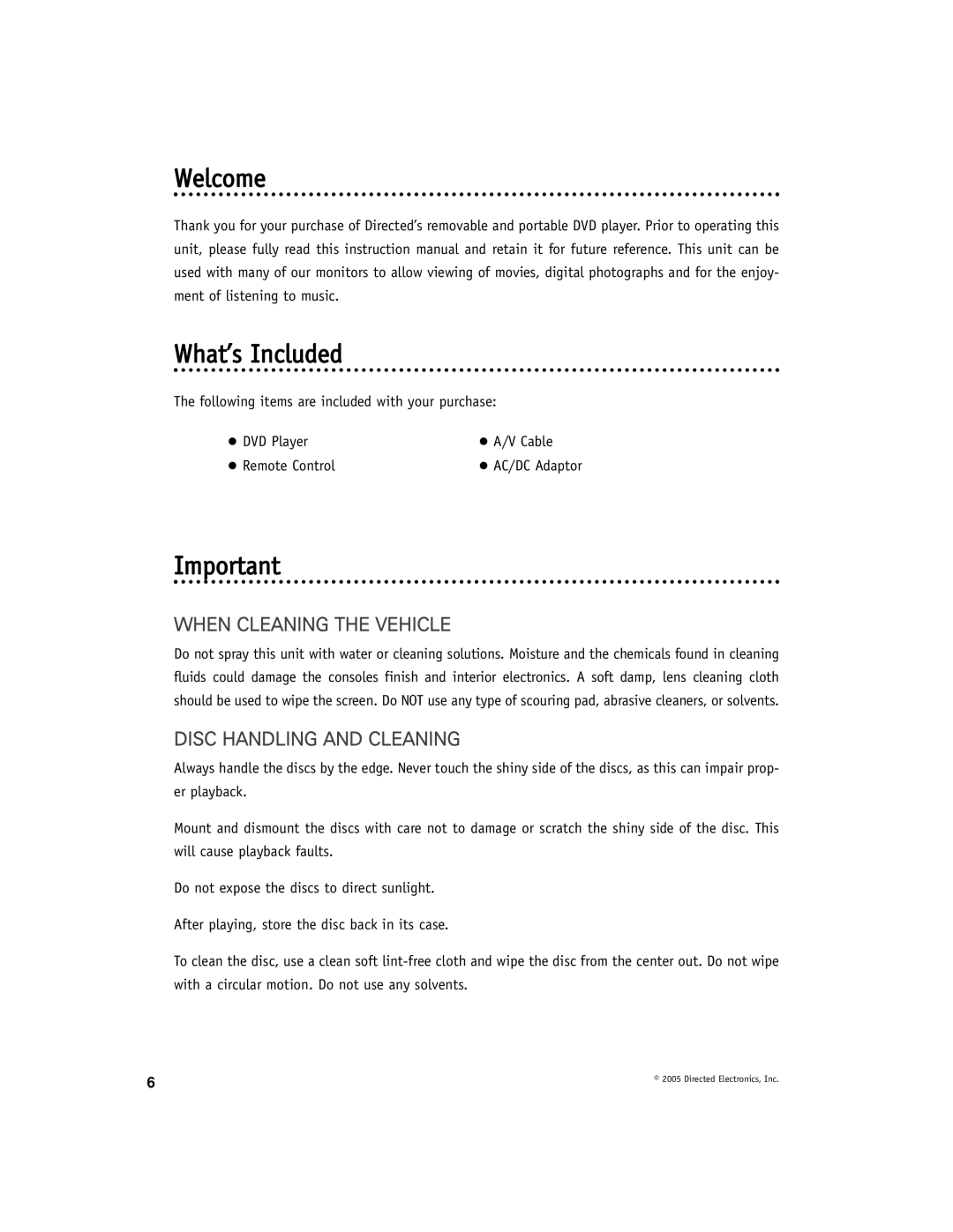 Directed Video DV-POD manual Welcome What’s Included, When Cleaning the Vehicle, Disc Handling and Cleaning 