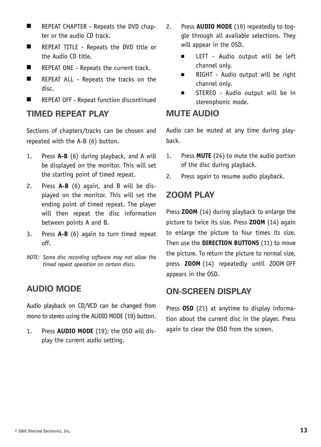 Directed Video DV1600 manual Timed Repeat Play, Mute Audio, Zoom Play, Audio Mode, ON-SCREEN Display 