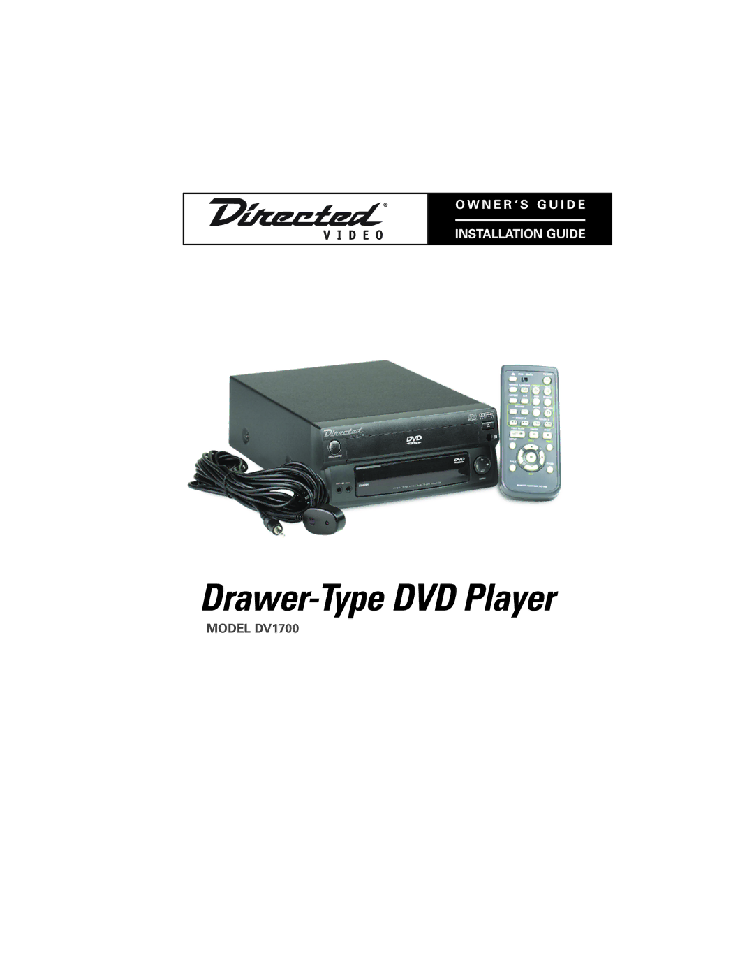 Directed Video manual Drawer-Type DVD Player, Model DV1700 