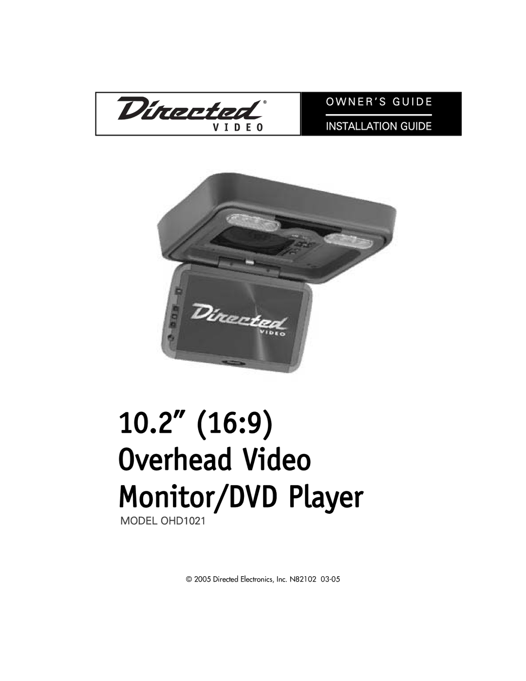 Directed Video manual 10.2 169 Overhead Video Monitor/DVD Player, Model OHD1021 