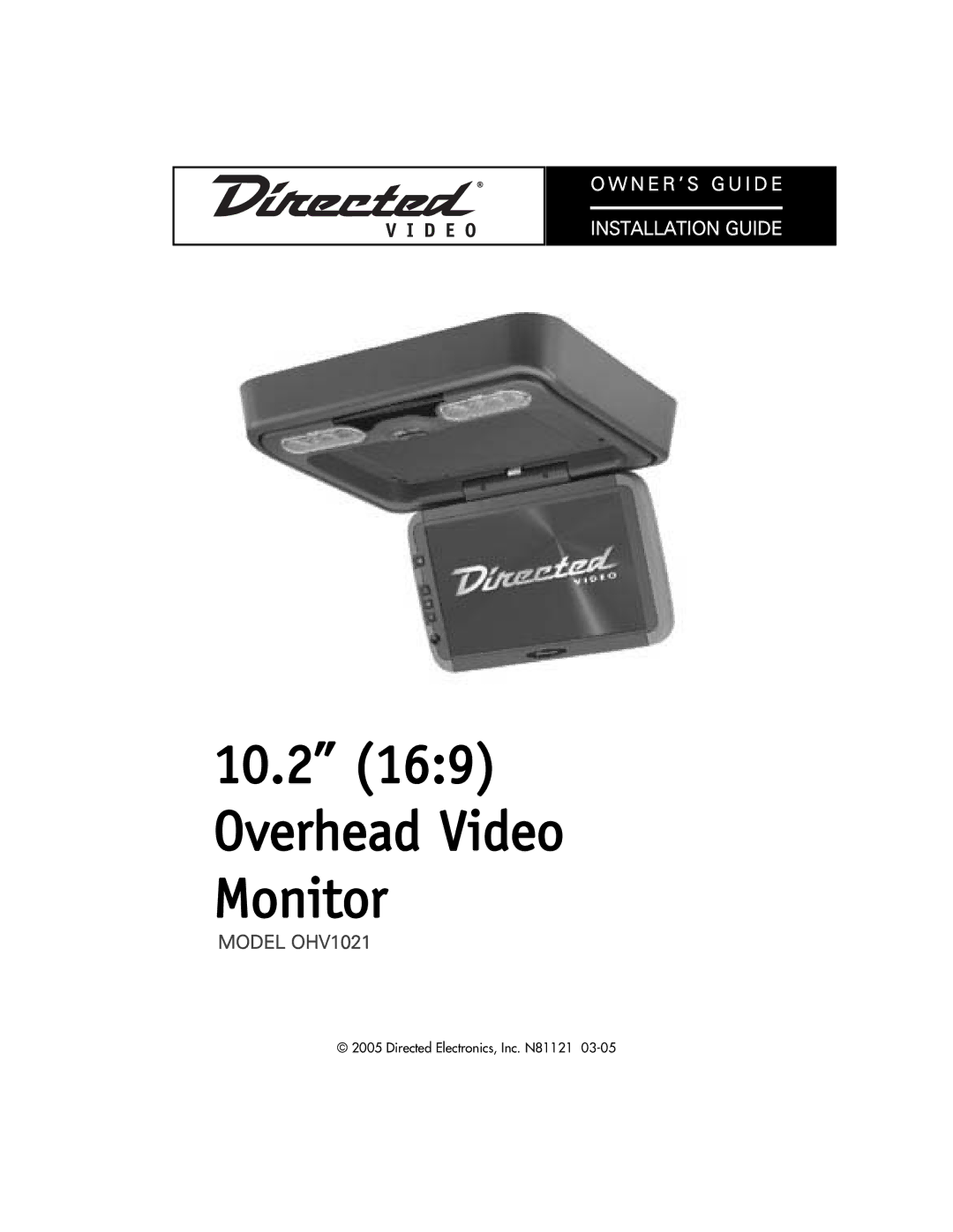 Directed Video manual 10.2 169 Overhead Video Monitor, Model OHV1021 