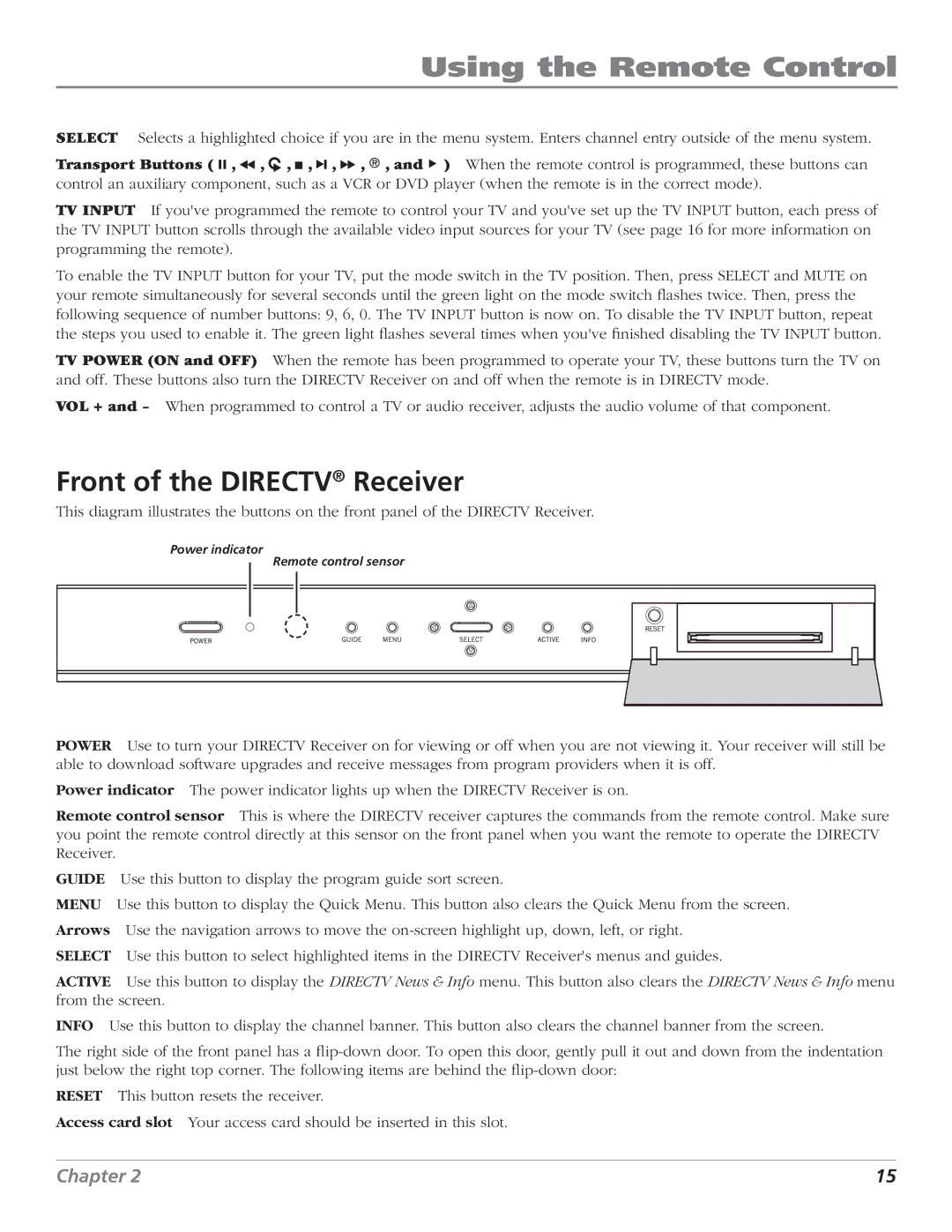 DirecTV D10 manual Using the Remote Control, Front of the Directv Receiver 