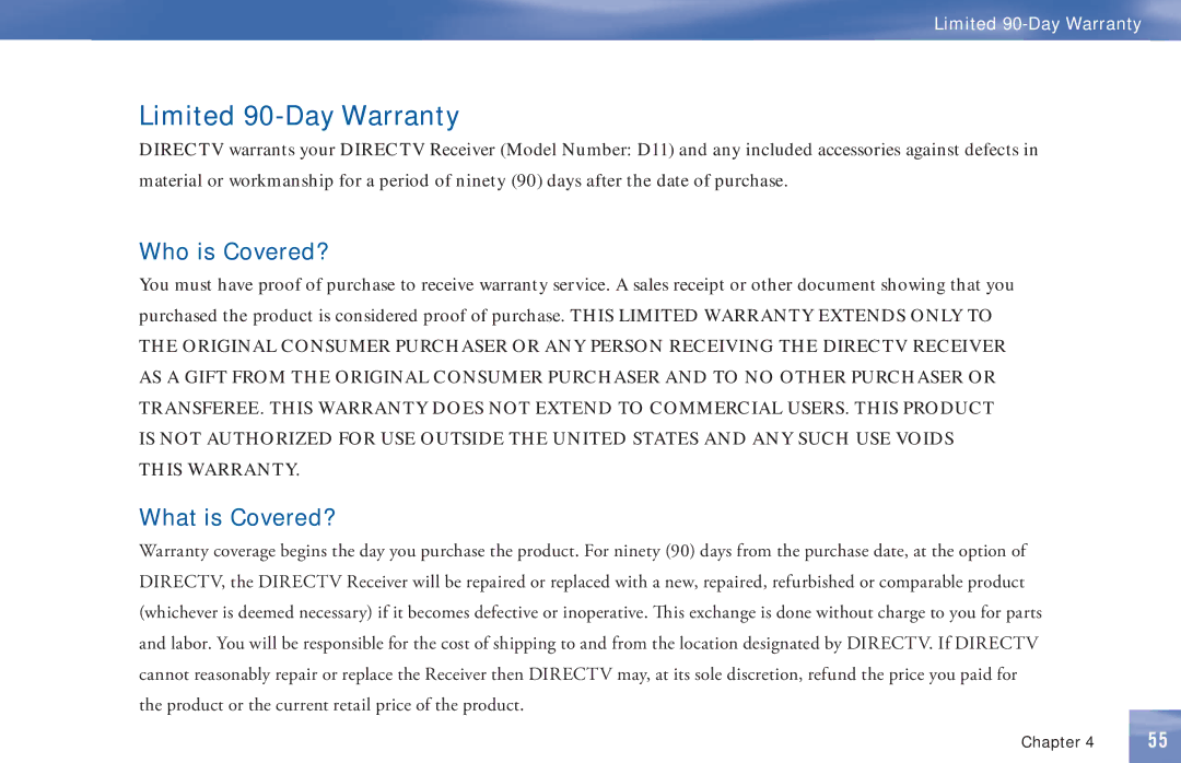 DirecTV D11 manual Limited 90-Day Warranty, Who is Covered?, What is Covered? 