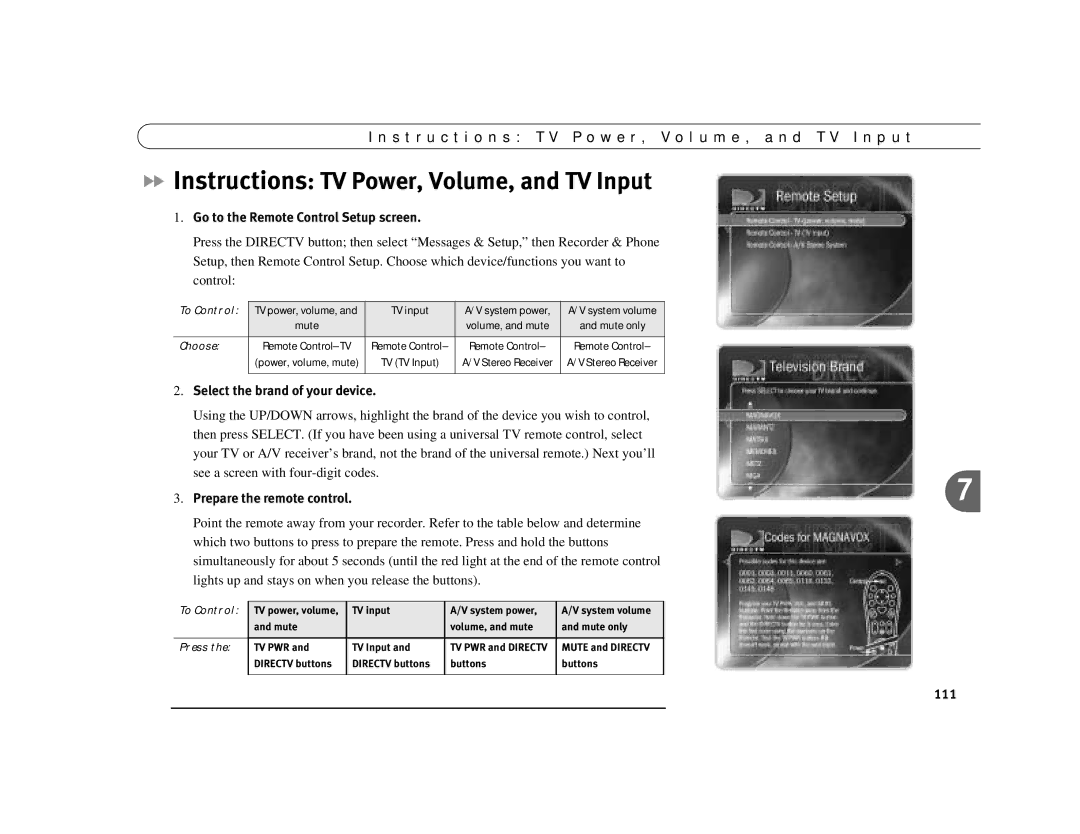 DirecTV Digital Satellite Recorder manual Go to the Remote Control Setup screen, Select the brand of your device 