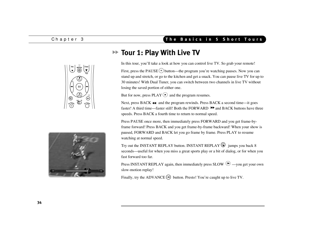 DirecTV Digital Satellite Recorder manual Tour 1 Play With Live TV 