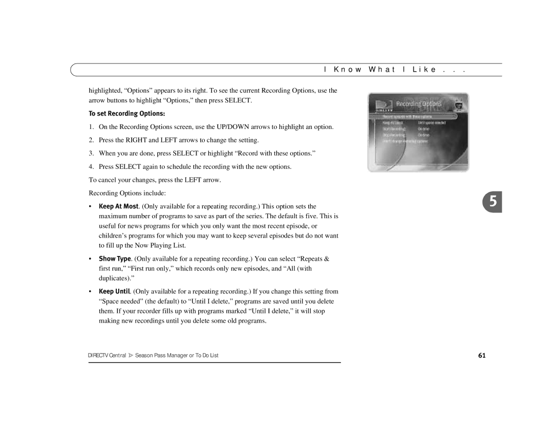 DirecTV Digital Satellite Recorder manual To set Recording Options 