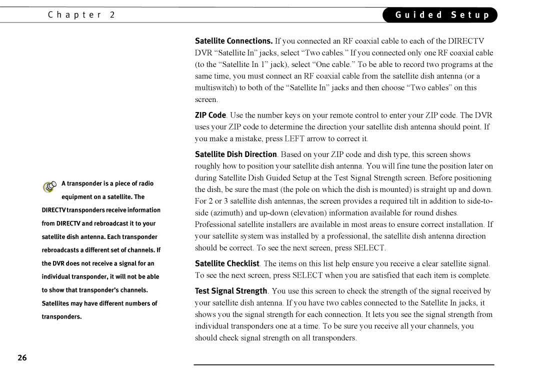 DirecTV DVR40, DVR120 manual Transponder is a piece of radio equipment on a satellite 