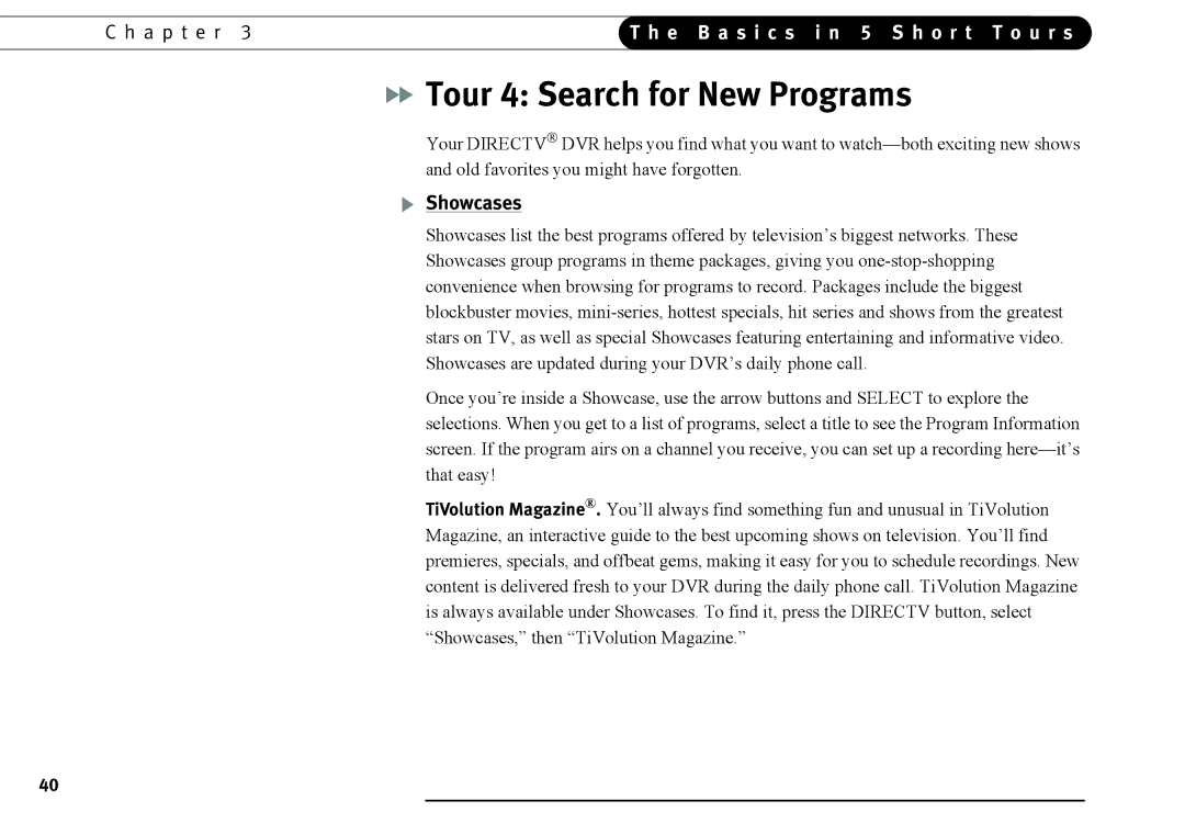 DirecTV DVR40, DVR120 manual Tour 4 Search for New Programs, Showcases 