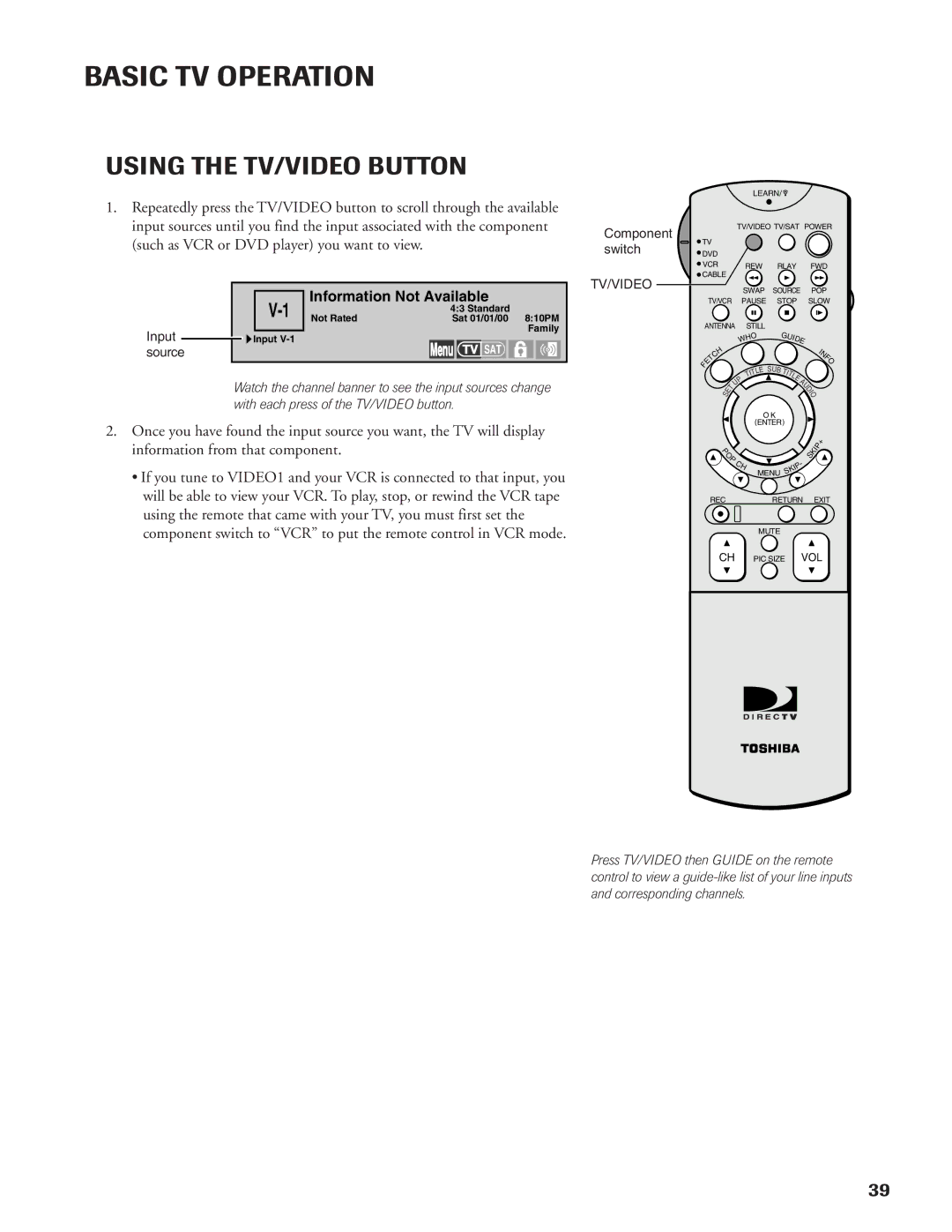 DirecTV DW65X91 owner manual Using the TV/VIDEO Button, Information Not Available 