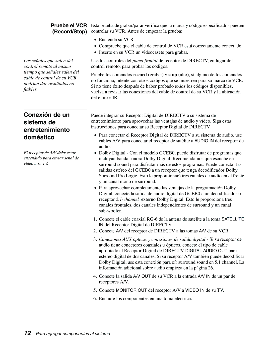 DirecTV GCEB0, GAEB0 manual Conexión de un sistema de entretenimiento doméstico, Pruebe el VCR Record/Stop 