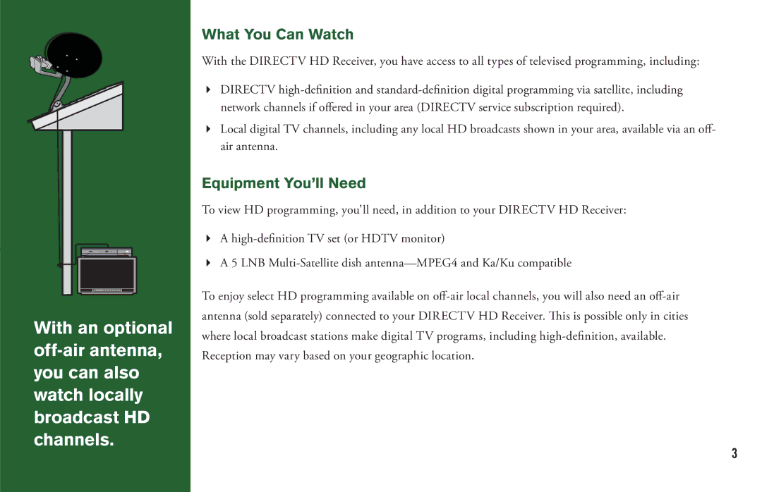 DirecTV H20 manual What You Can Watch, Equipment You’ll Need 