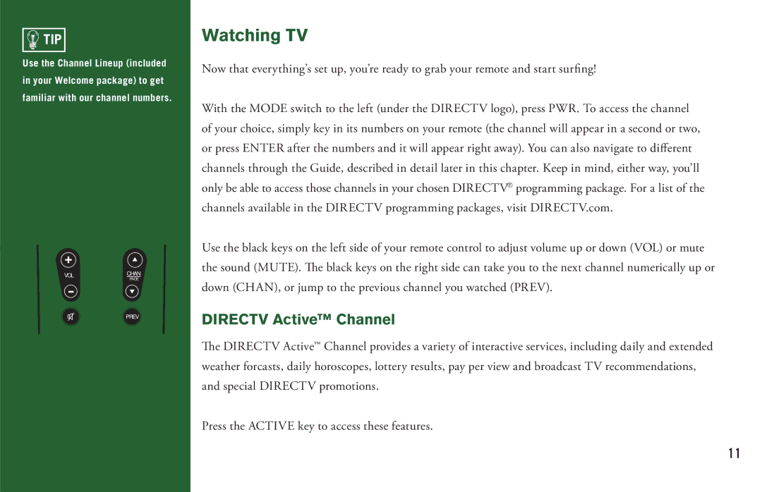 DirecTV H20 manual Watching TV, Directv Active Channel 