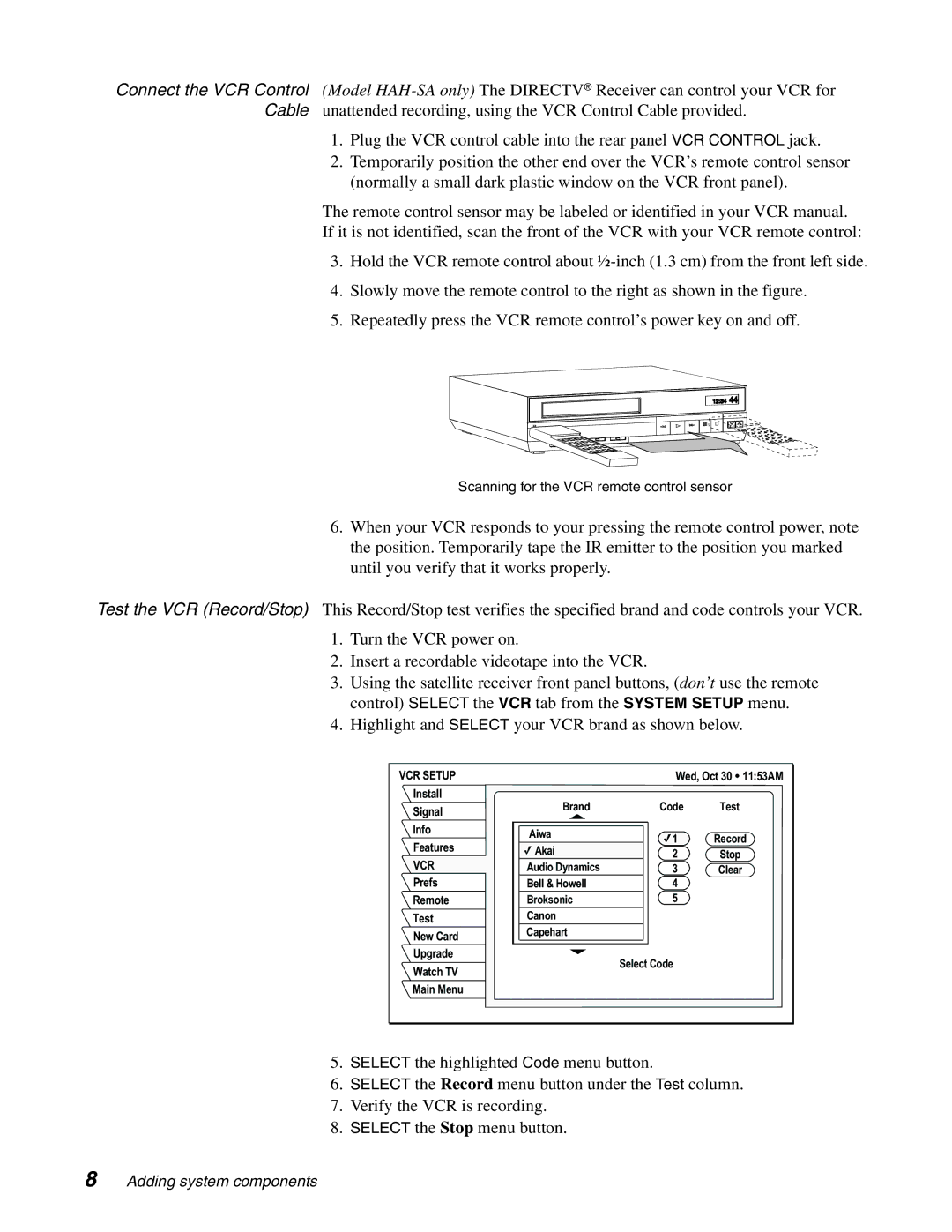 DirecTV HAH-SA manual Scanning for the VCR remote control sensor 