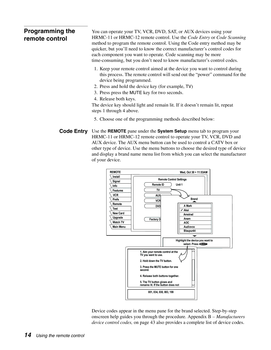 DirecTV HAH-SA manual Programming the remote control, Code Entry 