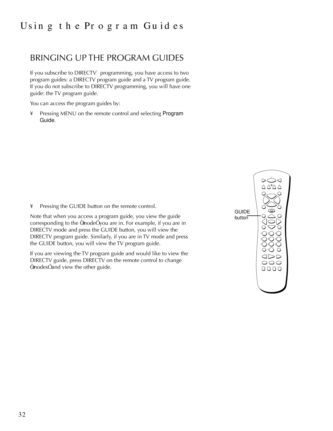 DirecTV HDTV user manual Using the Program Guides, Bringing UP the Program Guides 