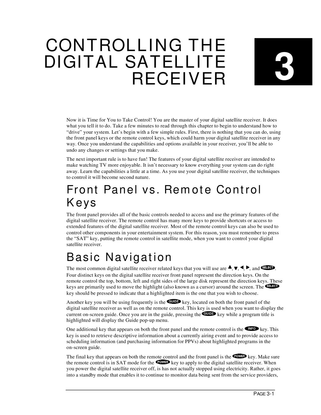 DirecTV HIRD-B1 manual Controlling the Digital Satellite Receiver, Front Panel vs. Remote Control Keys, Basic Navigation 