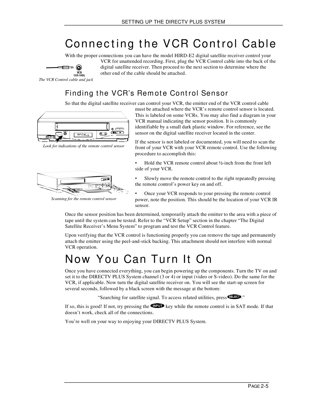 DirecTV HIRD-E11 Connecting the VCR Control Cable, Now You Can Turn It On, Finding the VCR’s Remote Control Sensor 