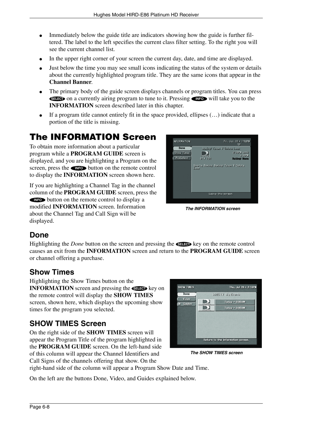 DirecTV HIRD-E86 manual The INFORMATION Screen, Done, Show Times, SHOW TIMES Screen 