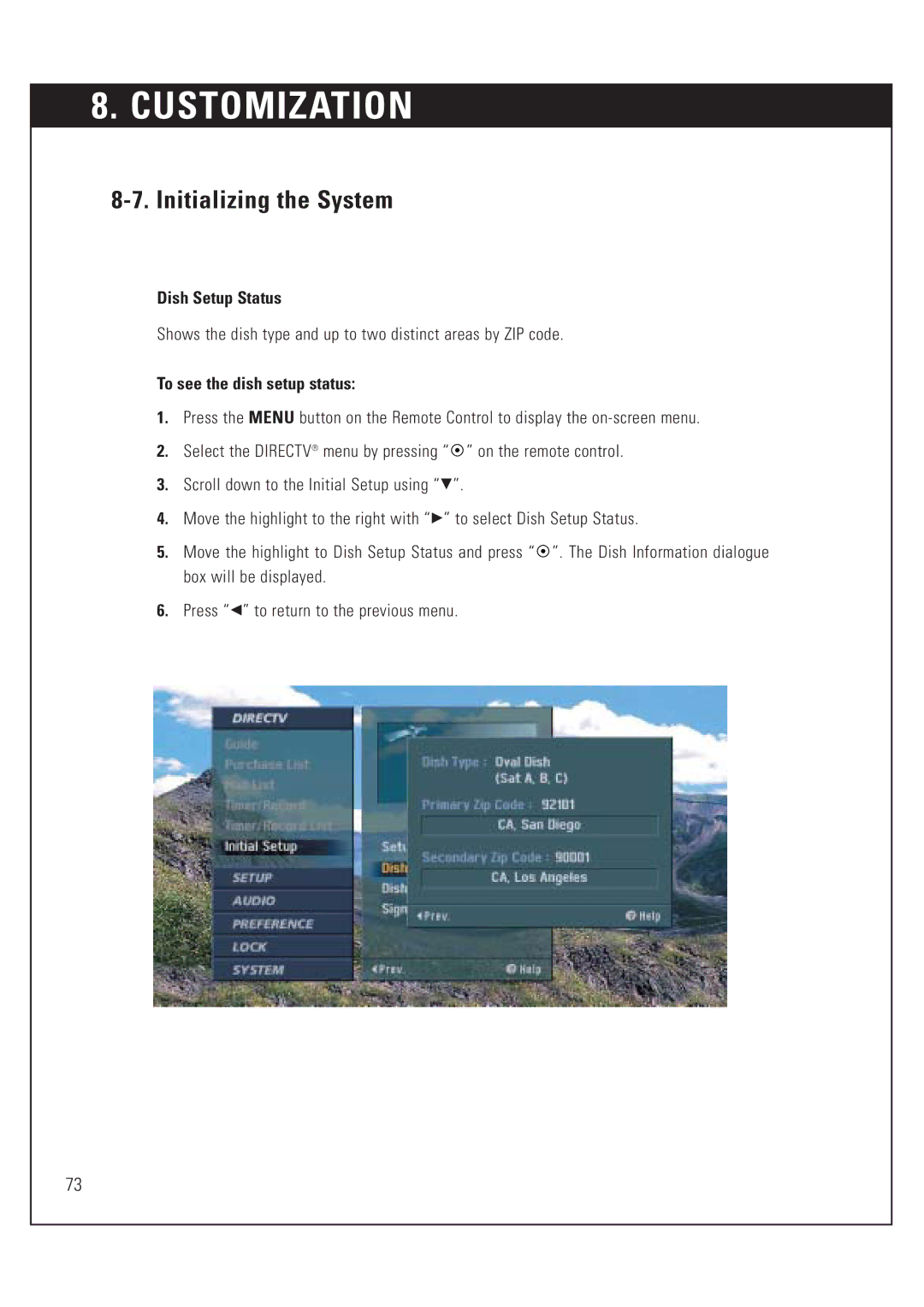 DirecTV HUGHES/ HTL-HD manual Dish Setup Status, To see the dish setup status 