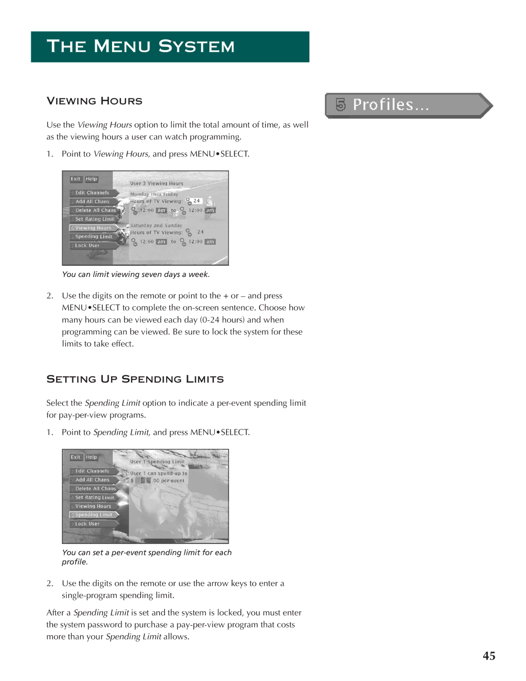 DirecTV ProScan DSS Receiver manual You can limit viewing seven days a week 