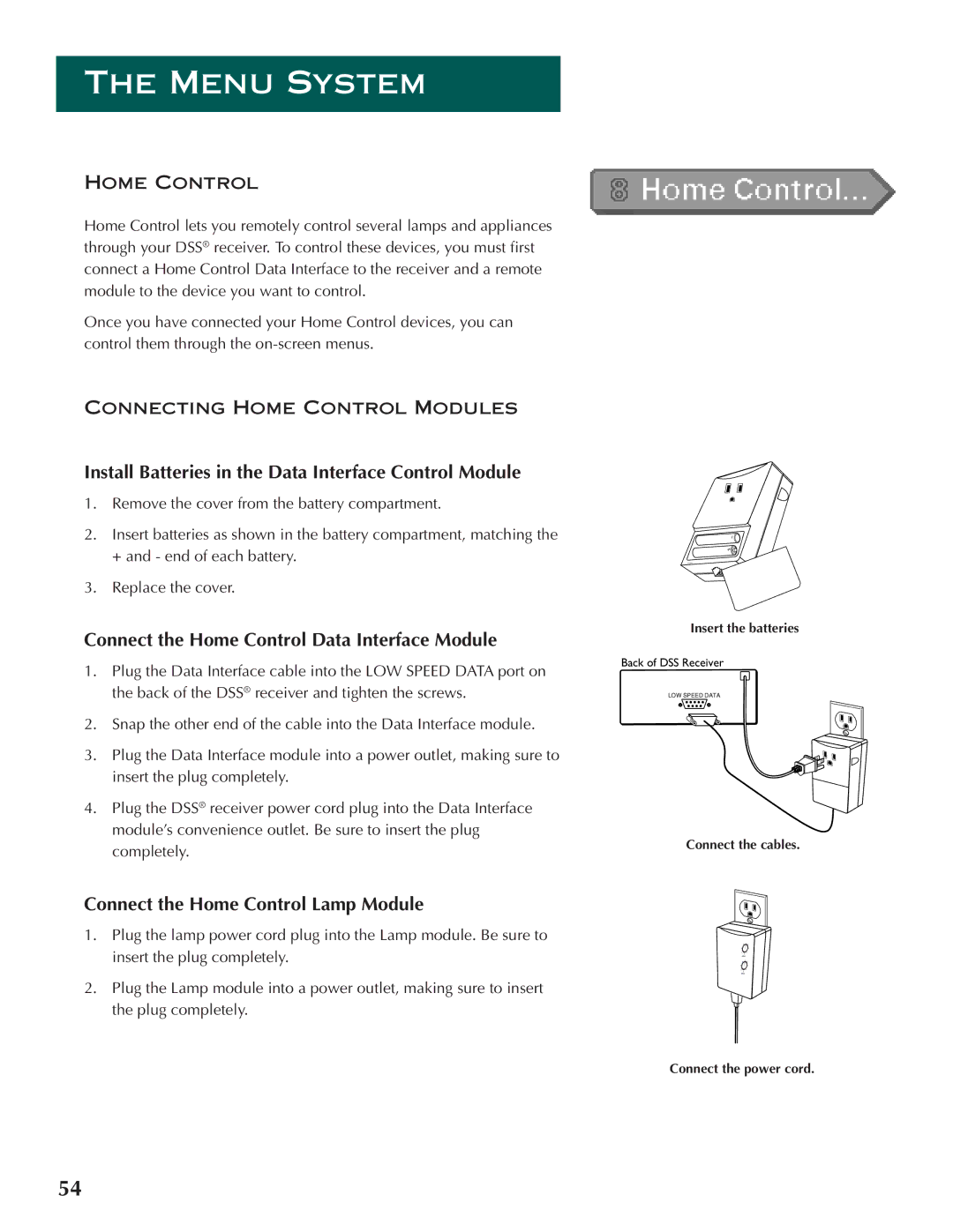 DirecTV ProScan DSS Receiver Install Batteries in the Data Interface Control Module, Connect the Home Control Lamp Module 