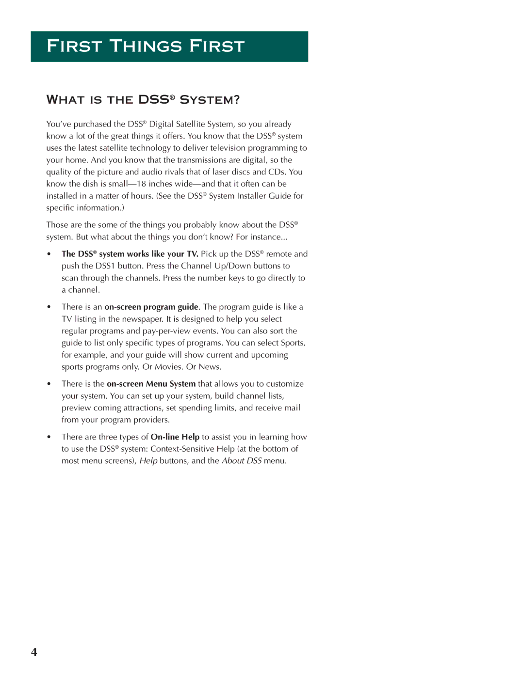 DirecTV ProScan DSS Receiver manual First Things First, What is the DSS SYSTEM? 