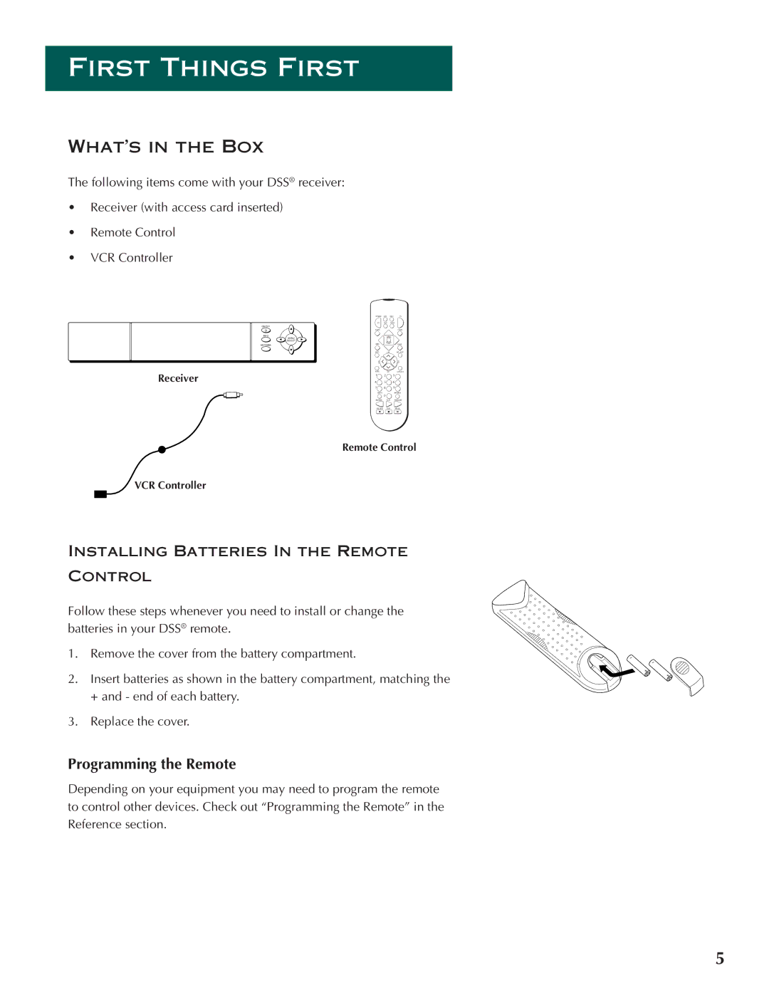 DirecTV ProScan DSS Receiver manual Programming the Remote, WHAT’S in the BOX 