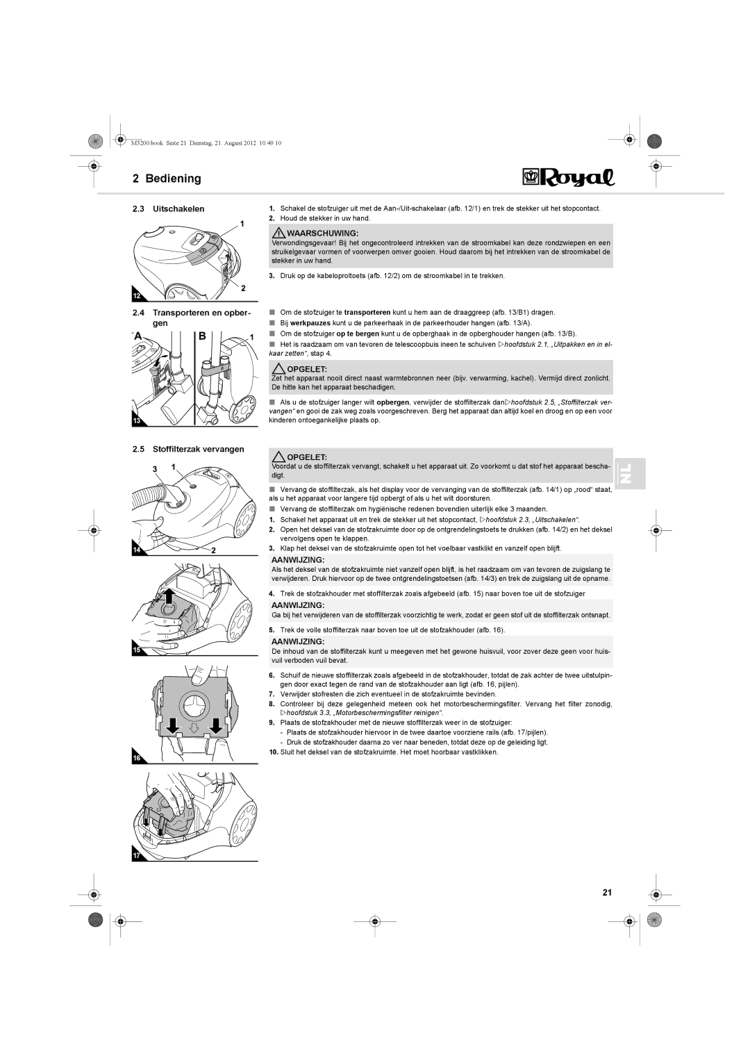 Dirt Devil BG-1 manual Uitschakelen Transporteren en opber- gen, Stoffilterzak vervangen, Digt 