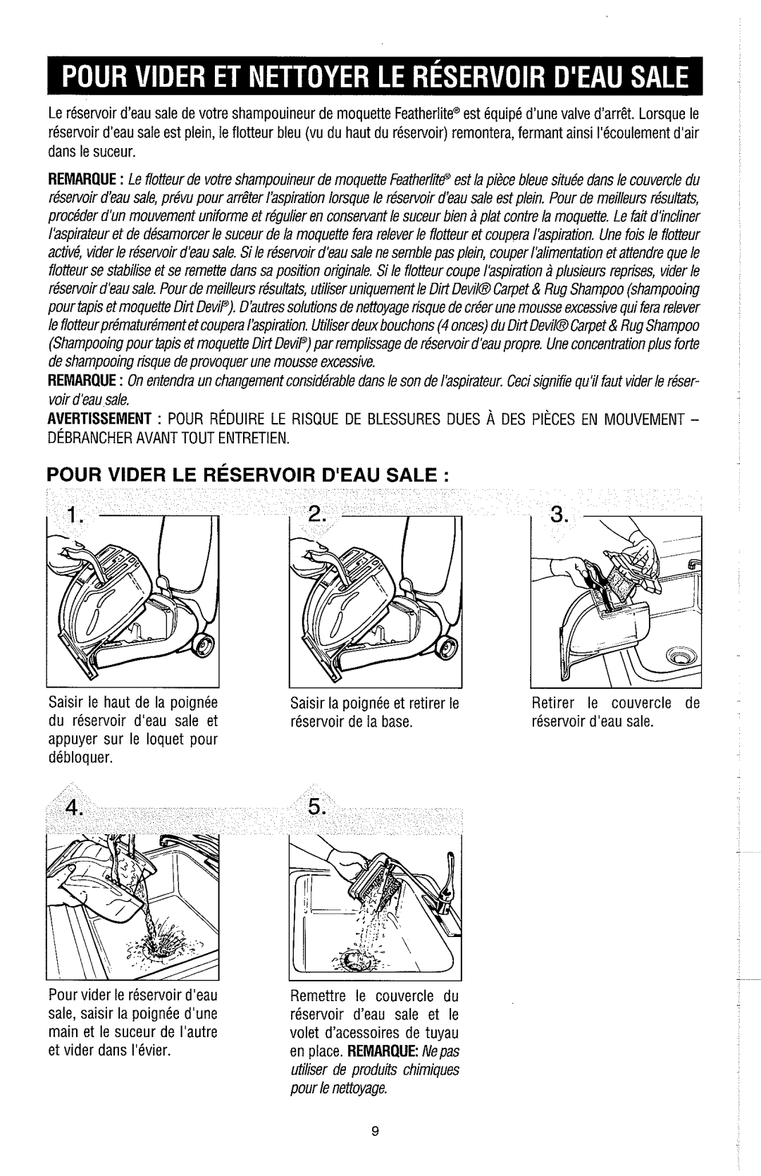 Dirt Devil Carpet Shampooer owner manual Retirer le couvercle de, Reservoir de la base Reservoir deausale 