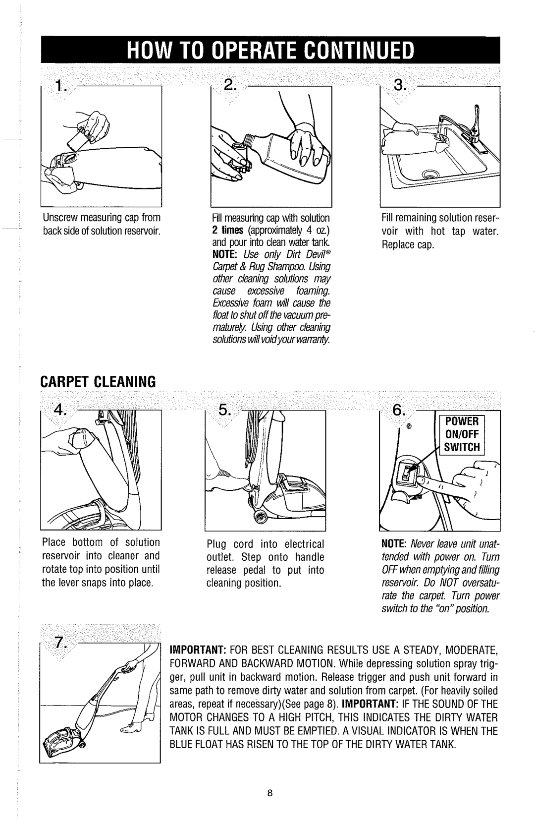 Dirt Devil Carpet Shampooer owner manual Unscrew measuring cap from back side of solution reservoir 