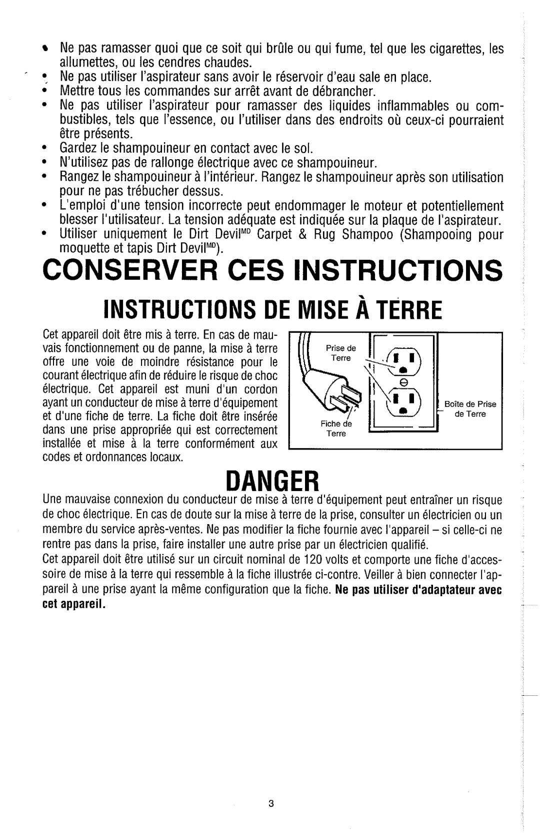 Dirt Devil Carpet Shampooer owner manual Danger, INSTRUCTIONS DE MlSE A TERRE, Conserver Ces Instructions 