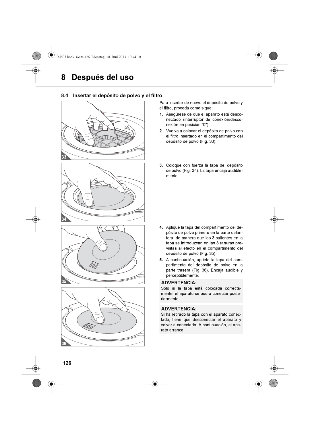 Dirt Devil m607 manual Insertar el depósito de polvo y el filtro, 126 