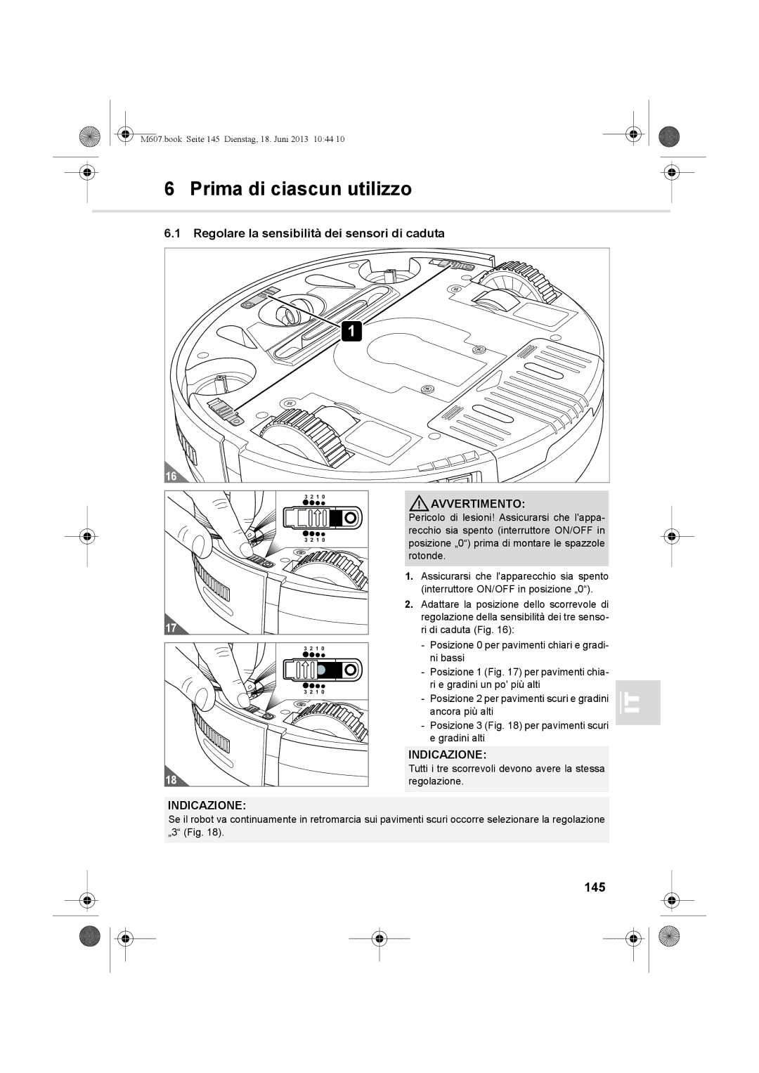 Dirt Devil m607 manual Prima di ciascun utilizzo, Regolare la sensibilità dei sensori di caduta, 145 