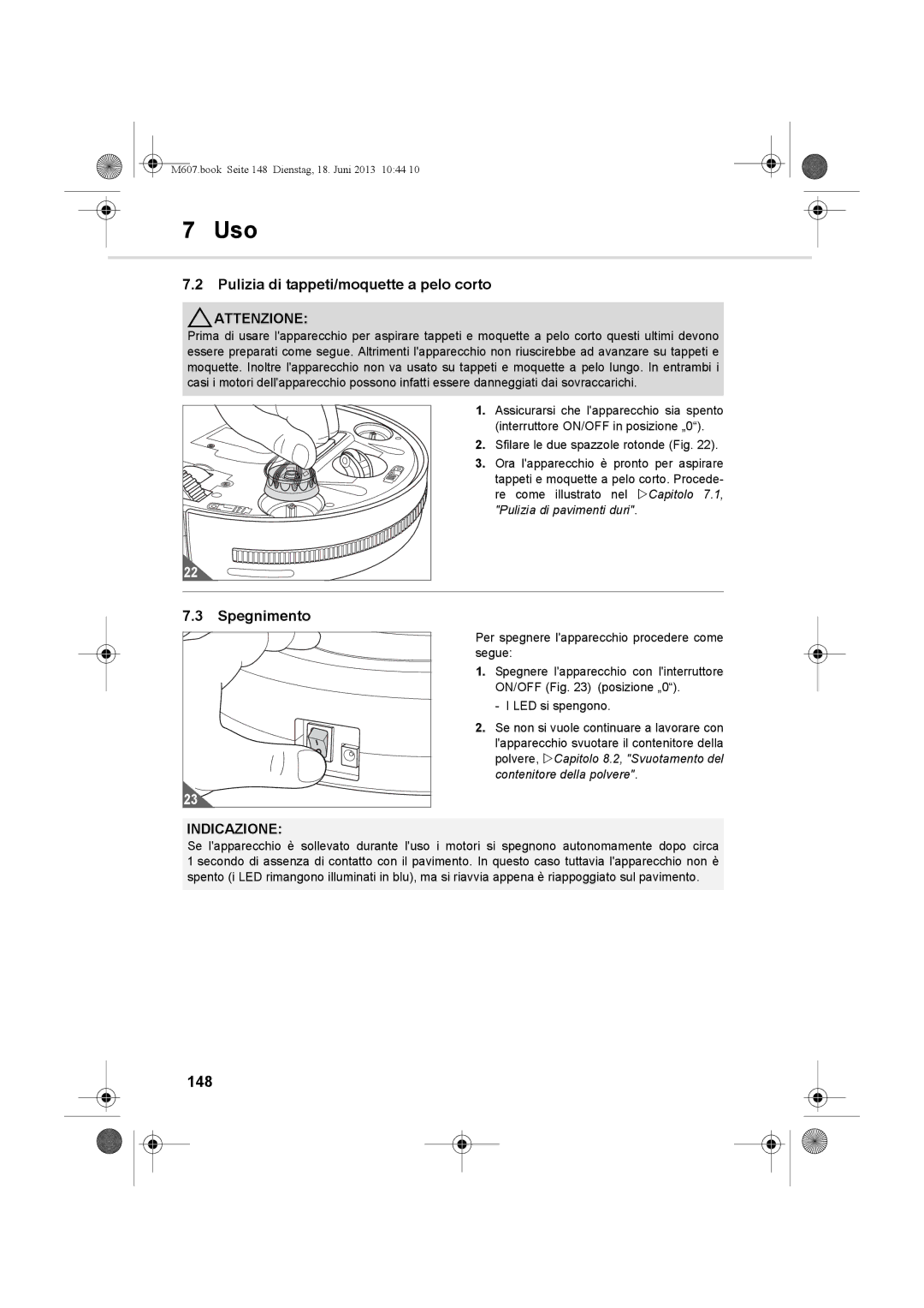 Dirt Devil m607 manual Pulizia di tappeti/moquette a pelo corto, Spegnimento, 148 