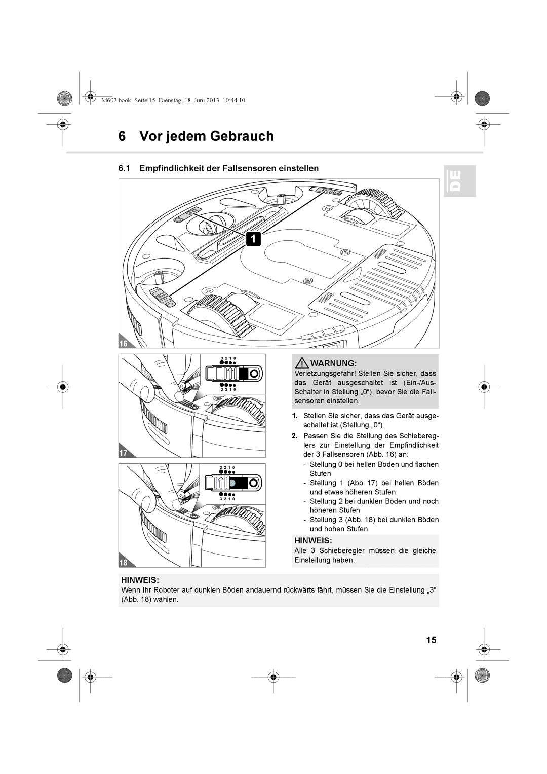 Dirt Devil m607 manual Vor jedem Gebrauch, Empfindlichkeit der Fallsensoren einstellen 