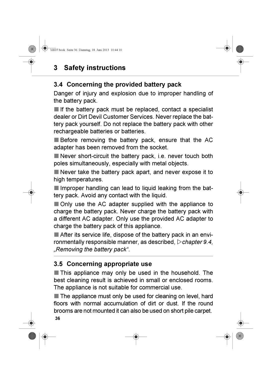 Dirt Devil m607 manual Concerning the provided battery pack, Concerning appropriate use 